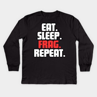 EAT. SLEEP. FRAG. REPEAT. Kids Long Sleeve T-Shirt